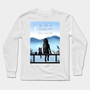 We Will Always have this moment- Two dreamers watching the sunrise Long Sleeve T-Shirt